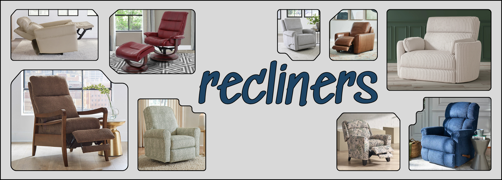 Recliners